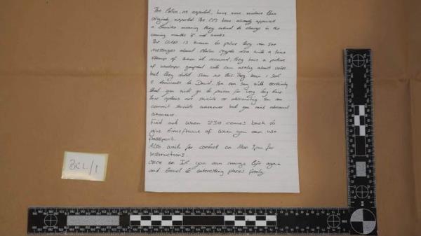 Undated handout photo issued by the Metropolitan Police of a handwritten note. Daniel Khalife, 23, is alleged to have fled his Army barracks in January 2023 when he realised he would face criminal charges over allegations he passed classified information on to the Middle Eastern country's intelligence service. Later, while on remand, he is alleged to have escaped from HMP Wandsworth in September 2023 by tying himself to the underside of a food delivery truck using bedsheets. Issue date: Tuesday October 22, 2024. PA Photo. See PA story COURTS Army . Photo credit should read: Metropolitan Police/PA Wire..NOTE TO EDITORS: This handout photo may only be used in for editorial reporting purposes for the contemporaneous illustration of events, things or the people in the image or facts mentioned in the caption. Reuse of the picture may require further permission from the copyright holder. 