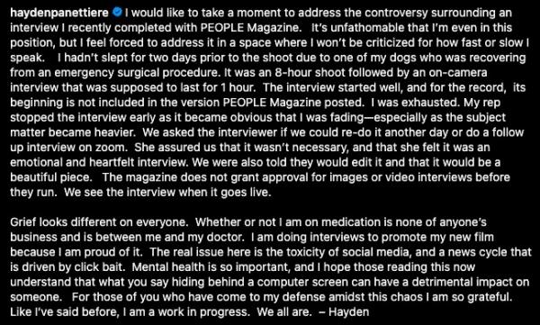 Hayden Panettiere said "grief looks different on everyone" when addressing fans' concerns' over he wellbeing following an interview she did with People magazine.