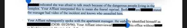 One witness said "she was afraid to talk much because of the dangerous people living in the complex."