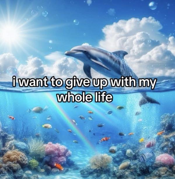 "I want to give up with my whole life"